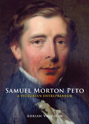 Book cover for Samuel Morton Peto