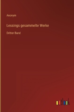 Cover of Lessings gesammelte Werke