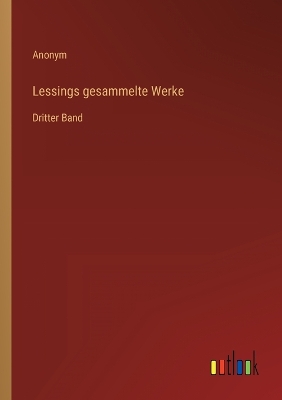 Book cover for Lessings gesammelte Werke