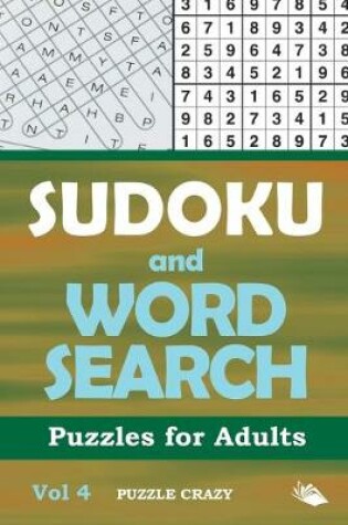 Cover of Sudoku and Word Search Puzzles for Adults Vol 4