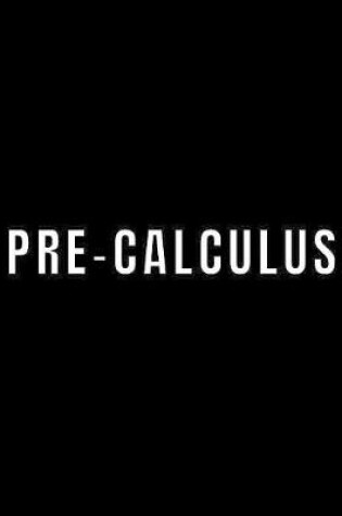 Cover of Pre-calculus