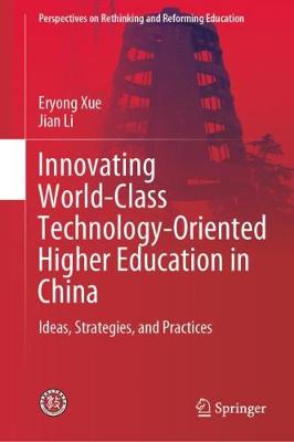Cover of Innovating World-Class Technology-Oriented Higher Education in China