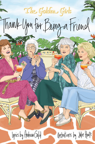 Cover of Golden Girls: Thank You For Being A Friend