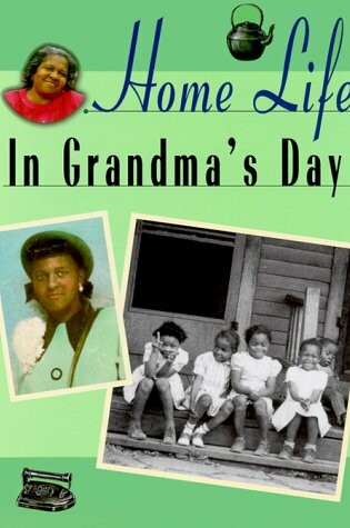 Cover of Home Life in Grandma's Day