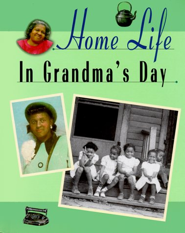 Cover of Home Life in Grandma's Day