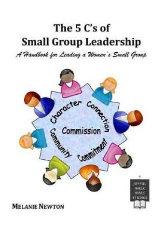 Cover of The 5 C's of Small Group Leadership