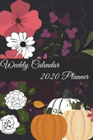 Cover of Weekly Calendar 2020 Planner