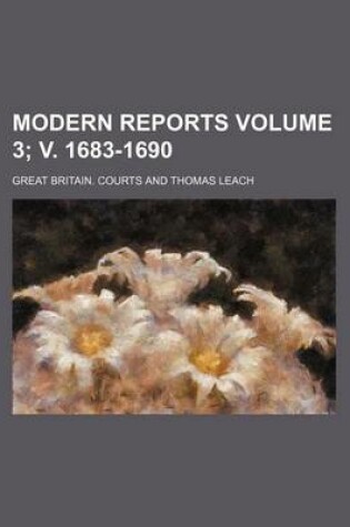 Cover of Modern Reports Volume 3; V. 1683-1690