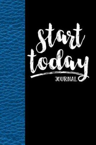 Cover of Start Today Journal