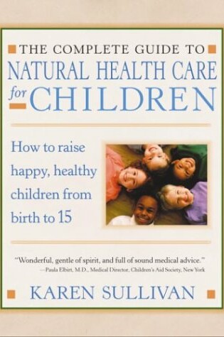 Cover of The Parent's Guide to Natural Health Care for Children