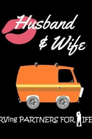 Cover of Husband and wife RVing PARTNERS FOR LIFE