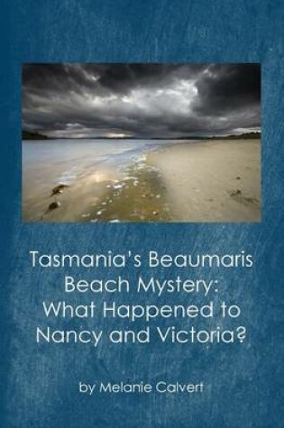 Cover of Tasmania's Beaumaris Beach Mystery