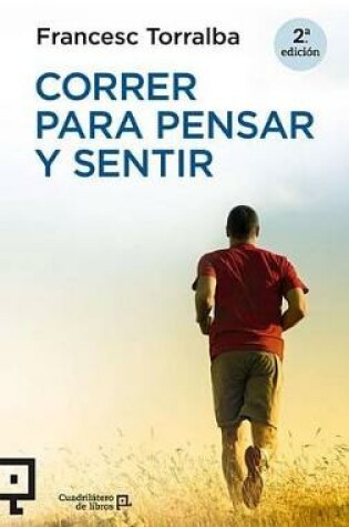 Cover of Correr Para Pensar Y Sentir