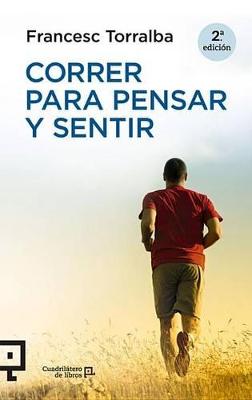 Cover of Correr Para Pensar Y Sentir