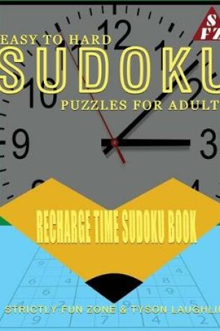 Cover of Easy To Hard Sudoku Puzzles For Adults