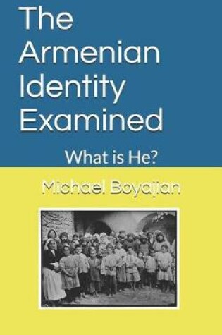 Cover of The Armenian Identity Examined