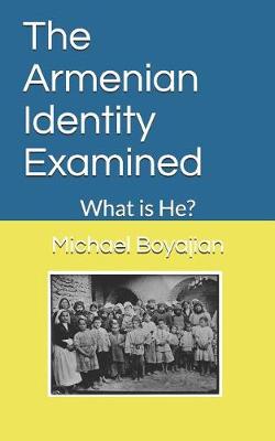 Book cover for The Armenian Identity Examined