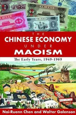 Book cover for The Chinese Economy Under Maoism
