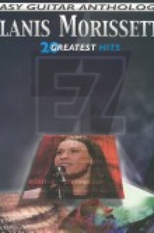 Cover of Alanis Morissette -- Easy Guitar Anthology