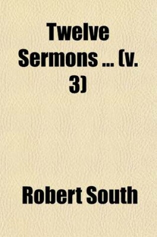 Cover of Twelve Sermons (Volume 3)