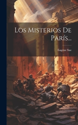 Book cover for Los Misterios De París...