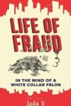 Book cover for Life of a Fraud