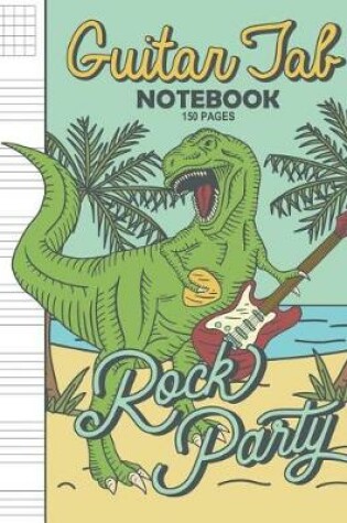 Cover of T-Rex Guitar Tab Notebook