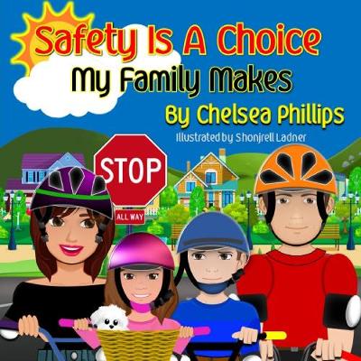 Book cover for Safety Is A Choice My Family Makes