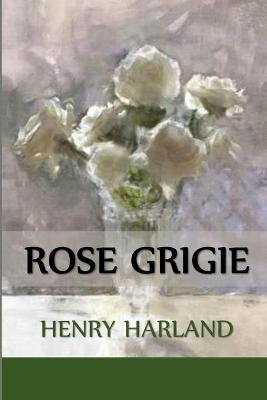 Book cover for Rose Grigie