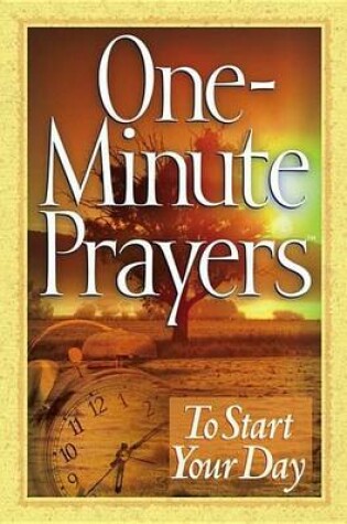 Cover of One-Minute Prayers to Start Your Day