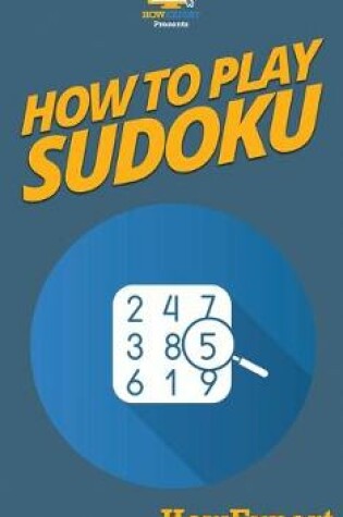 Cover of How To Play Sudoku