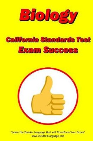 Cover of Biology California Standards Test Exam Success