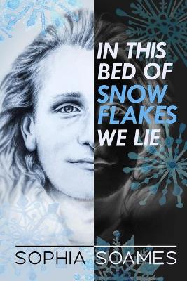 Book cover for In this Bed of Snowflakes we Lie