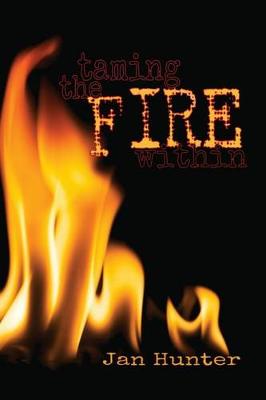 Book cover for Taming the Fire Within