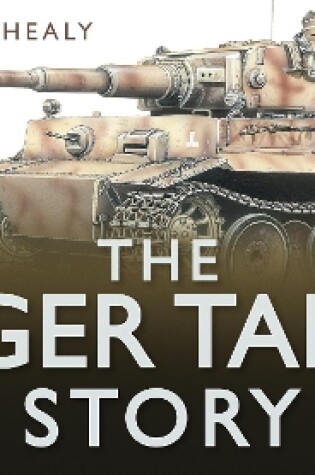 Cover of The Tiger Tank Story
