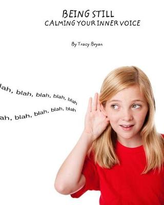 Book cover for Being Still! Calming Your Inner Voice