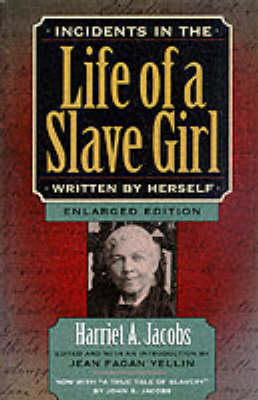 Book cover for Incidents in the Life of a Slave Girl, Written by Herself