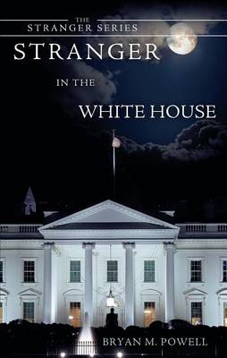 Cover of Stranger in the White House