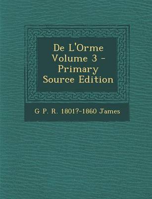 Book cover for de L'Orme Volume 3