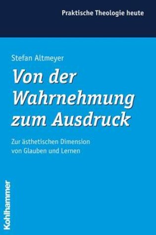 Cover of Von Der Wahrnehmung Zum Ausdruck