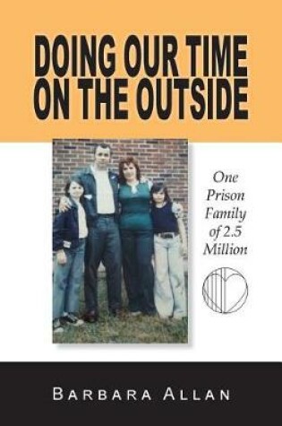 Cover of Doing Our Time on the Outside