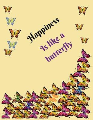 Book cover for Happiness is like a butterfly