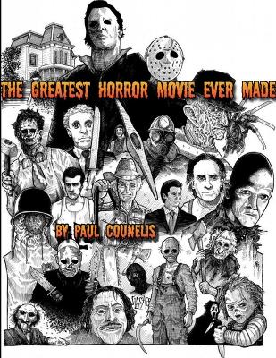 Book cover for The Greatest Horror Movie Ever Made