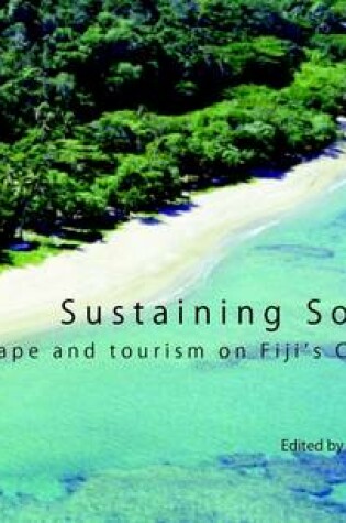 Cover of Sustaining Sovi Bay : Landscape and Tourism on Fiji's Coral Coast