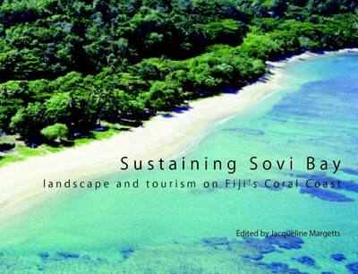 Book cover for Sustaining Sovi Bay : Landscape and Tourism on Fiji's Coral Coast