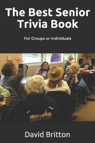 Cover of The Best Senior Trivia Book