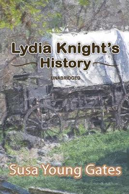 Book cover for Lydia Knight's History - Unabridged