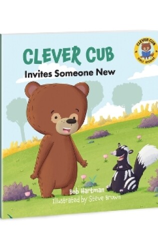 Cover of Clever Cub Invites Someone New