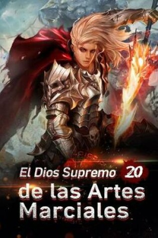 Cover of El Dios Supremo de las Artes Marciales 20