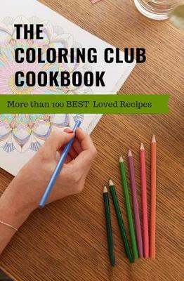 Book cover for The Coloring Club Cookbook